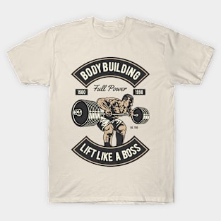 Lift like a Boss T-Shirt